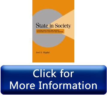 Insights State in Society Studying How States and Societies Transform and Constitute One Another Cambridge Studies in Comparative Politics